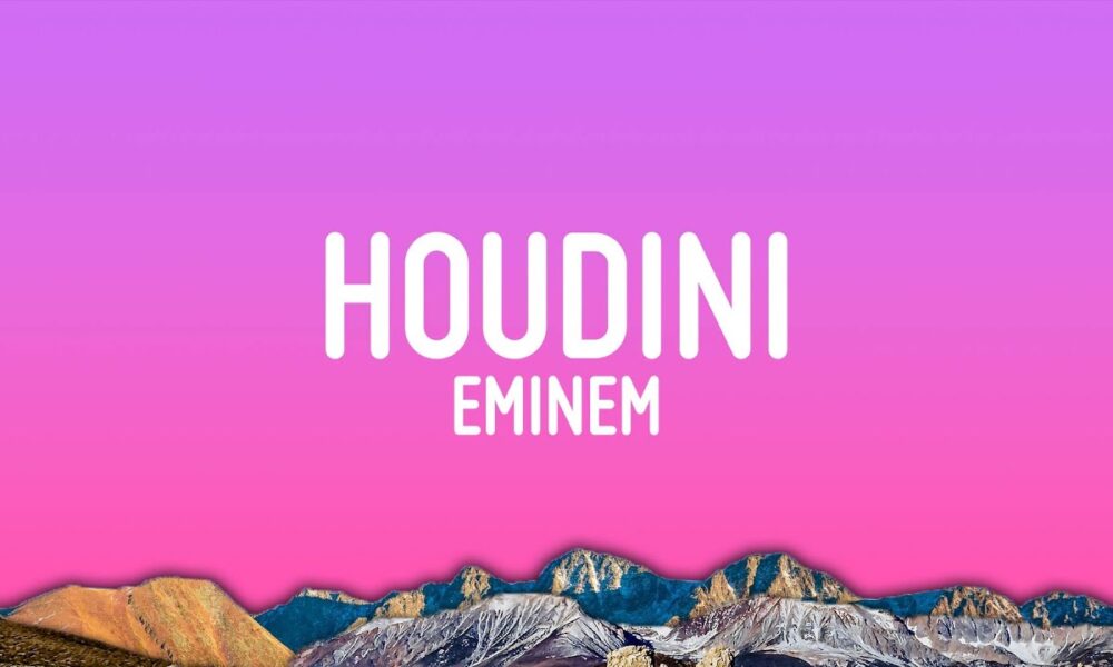 Eminem Houdini SongText